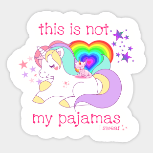 Not my pajamas Sticker